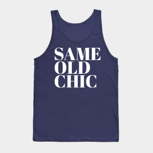 SAME OLD CHIC Tank Top